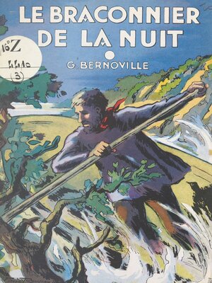 cover image of Le braconnier de la nuit